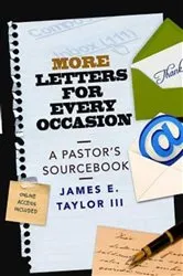 Book cover of More Letters for Every Occasion by James E. Taylor
