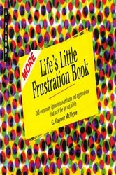 Book cover of More Life's Little Frustration Book by G. Gaynor McTigue