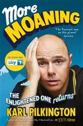 Book cover of More Moaning by Karl Pilkington