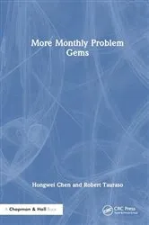 Book cover of More Monthly Problem Gems by Hongwei Chen