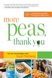 Book cover of More Peas, Thank You by Sarah Matheny