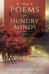 Book cover of More Poems for Hungry Minds by Highland Avenue Poets