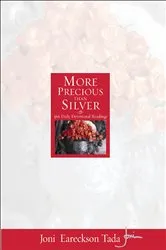 Book cover of More Precious Than Silver by Joni Eareckson Tada