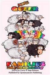 Book cover of More Queer Families by Sage Kalmus