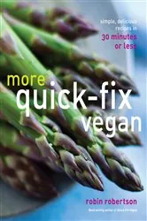Book cover of More Quick-Fix Vegan by Robin Robertson