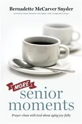 Book cover of More Senior Moments by Bernadette McCarver Snyder