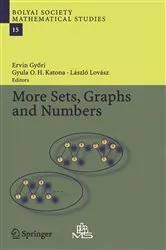 Book cover of More Sets, Graphs and Numbers by Ervin Gyori