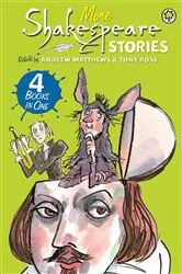 Book cover of More Shakespeare Stories by Andrew Matthews