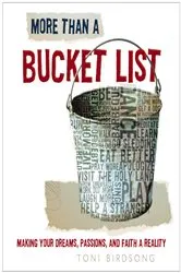 Book cover of More Than a Bucket List by Thomas Nelson