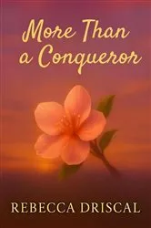 Book cover of More Than A Conqueror by Unknown