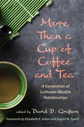 Book cover of More Than a Cup of Coffee and Tea by David D. Grafton