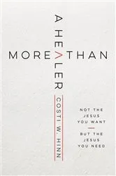 Book cover of More Than a Healer by Costi W. Hinn