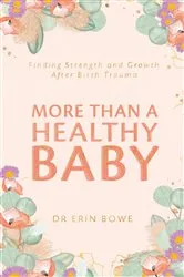 Book cover of More Than a Healthy Baby by Unknown