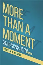 Book cover of More than a Moment by Steven D. Krause