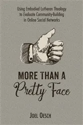 Book cover of More Than A Pretty Face by Joel Oesch