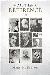 Book cover of More Than a Reference by Mark M. Peyton
