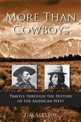 Book cover of More Than Cowboys by Tim Slessor
