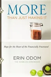 Book cover of More Than Just Making It by Erin Odom