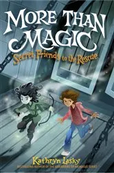 Book cover of More Than Magic by Kathryn Lasky
