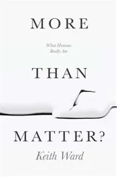 Book cover of More than Matter? by Keith Ward