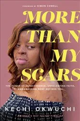Book cover of More Than My Scars by Kechi Okwuchi