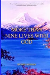 Book cover of MORE THAN NINE LIVES WITH GOD (2nd ed.) by JOHN COLEMAN