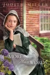 Book cover of More Than Words (Daughters of Amana Book #2) by Judith Miller