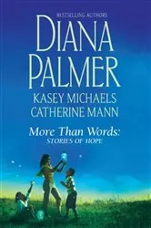 Book cover of More Than Words: Stories of Hope by Diana Palmer