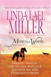 Book cover of More Than Words Volume 4 by Linda Lael Miller