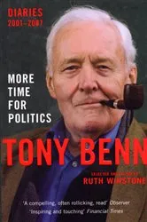 Book cover of More Time for Politics by Tony Benn