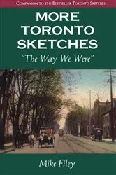 Book cover of More Toronto Sketches by Mike Filey