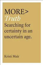 Book cover of more TRUTH by Kristi Mair
