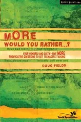 Book cover of More Would You Rather…? by Doug Fields