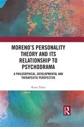 Book cover of Moreno's Personality Theory and its Relationship to Psychodrama by Rozei Telias