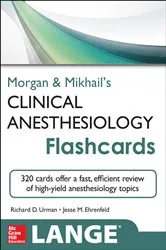 Book cover of Morgan and Mikhail's Clinical Anesthesiology Flashcards by Richard Urman