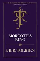 Book cover of Morgoth’s Ring by Christopher Tolkien