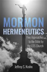 Book cover of Mormon Hermeneutics by Jeffrey S. Krohn