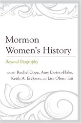 Book cover of Mormon Women’s History by Rachel Cope