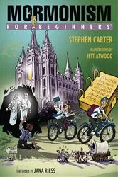 Book cover of Mormonism For Beginners by Stephen Carter