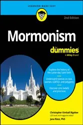 Book cover of Mormonism For Dummies (2nd ed.) by Christopher Kimball Bigelow