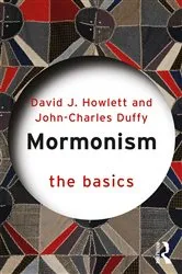 Book cover of Mormonism: The Basics by John Charles Duffy
