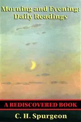 Book cover of Morning and Evening (Rediscovered Books) by C. H. Spurgeon