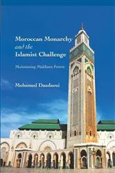 Book cover of Moroccan Monarchy and the Islamist Challenge by M. Daadaoui