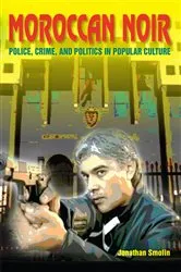 Book cover of Moroccan Noir by Jonathan Smolin