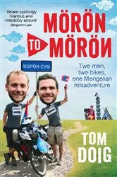 Book cover of Moron to Moron by Tom Doig