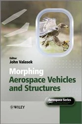 Book cover of Morphing Aerospace Vehicles and Structures by John Valasek