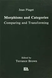 Book cover of Morphisms and Categories by Jean Piaget