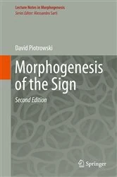 Book cover of Morphogenesis of the Sign (2nd ed.) by David Piotrowski