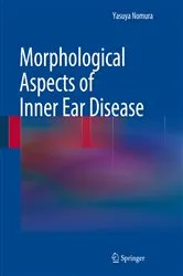 Book cover of Morphological Aspects of Inner Ear Disease by Yasuya Nomura
