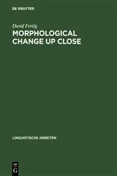 Book cover of Morphological Change Up Close by Unknown